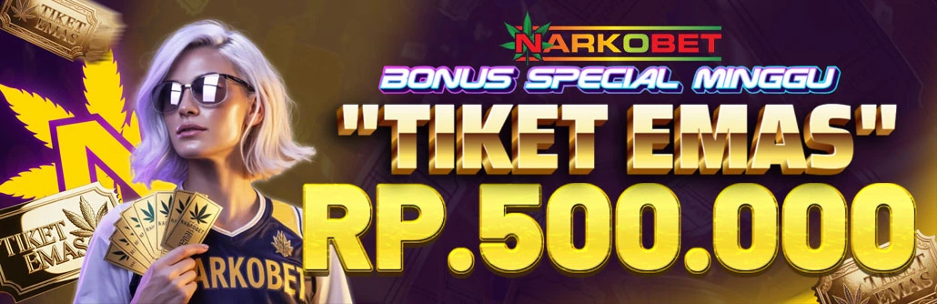 NARKOBET TIKET EMAS