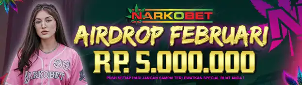 NARKOBET AIRDROP FEBRUARI