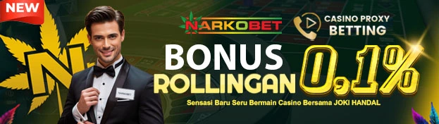 NARKOBET BONUS ROLLINGAN CASINO PROXY BETTING 0,1%